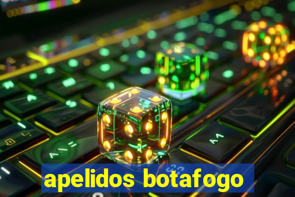 apelidos botafogo